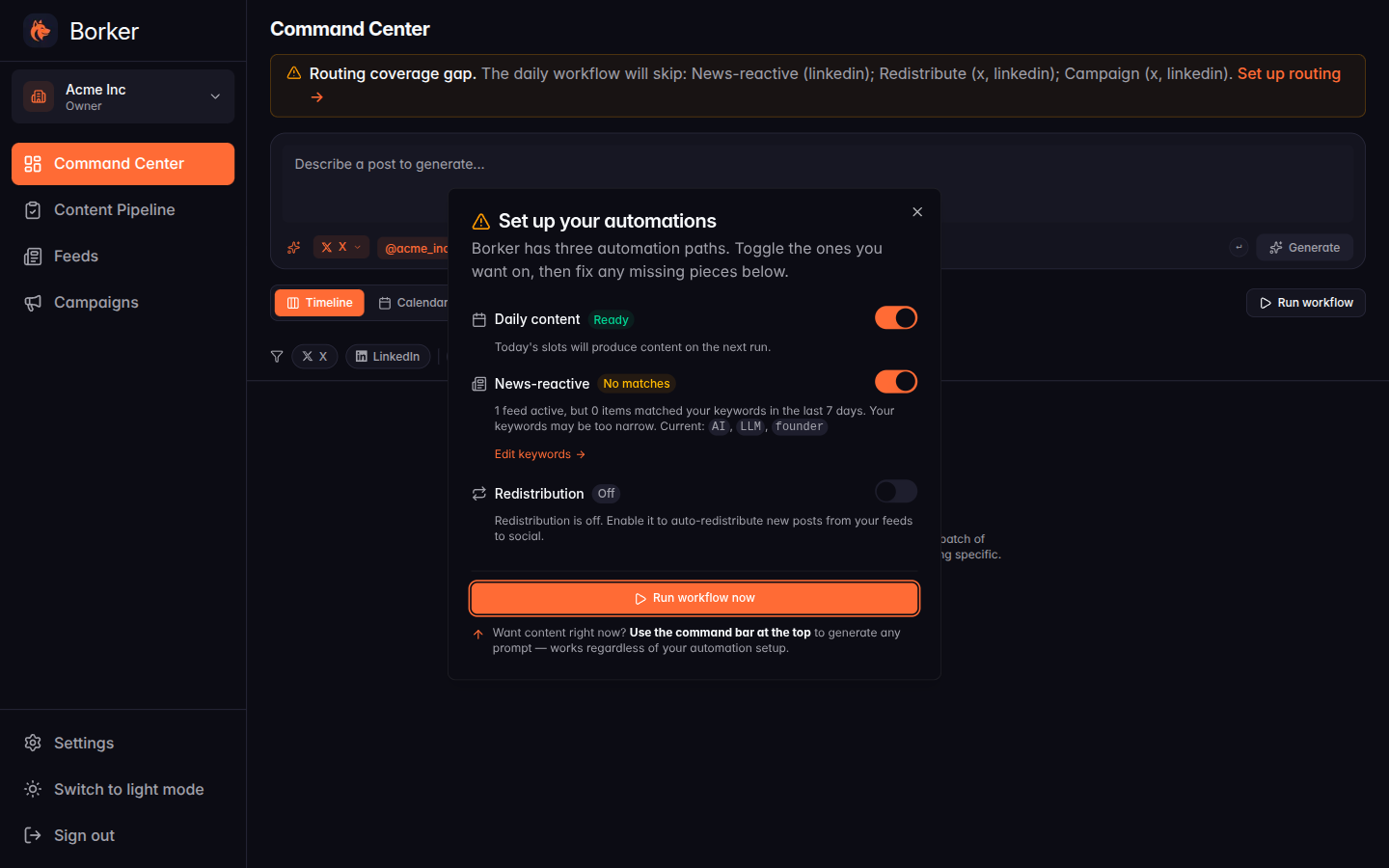 The panel auto-opens on the first dashboard visit. Daily content shows Ready (slots and routing in place). News-reactive shows No matches (feeds fetched but keywords didn't match anything this week). Redistribution is Off.